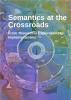 Cover des Sammelbands Semantics at the Crossroads. From Theoretical Explorations to Implementations